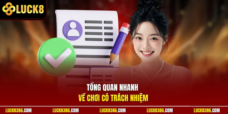 Tổng quan nhanh về chơi có trách nhiệm